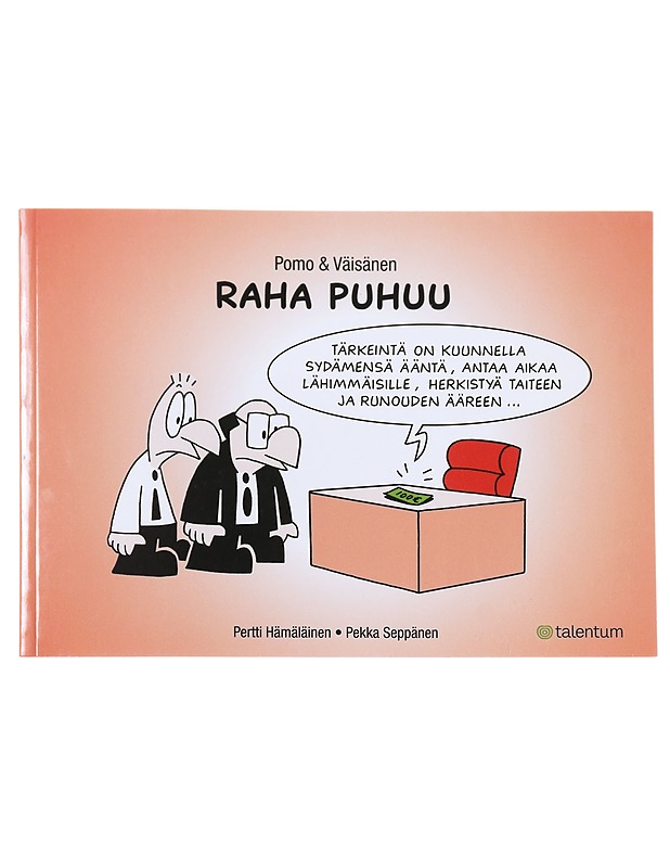 Raha puhuu : Pomo & Väisänen - Hämäläinen, Pertti - Sarjakuvat - 10105526863 - 0
