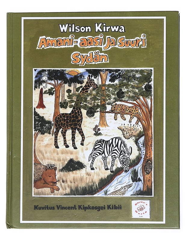 Amani-aasi ja suuri sydän - Kirwa, Wilson - Lastenkirjat - 10105526880 - 0