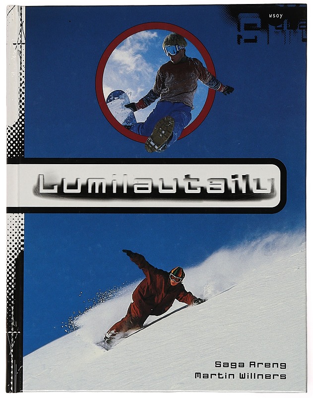 Lumilautailu - Areng, Saga - Harrastekirjat - 10105526931 - 0