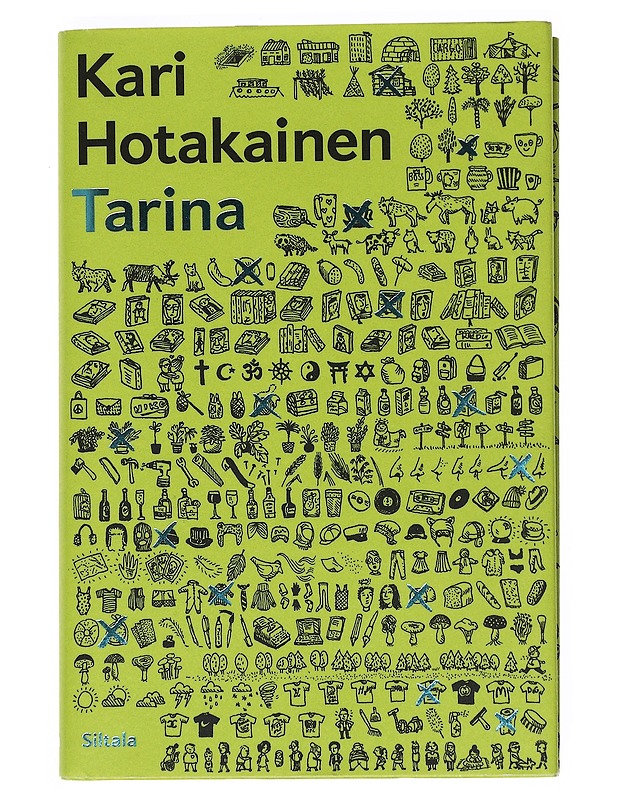 Tarina - Kari Hotakainen - Romaanit ja novellit - 10105526973 - 0