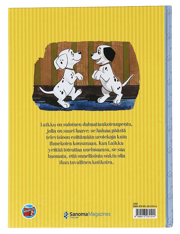 Ihmekoira Laikku - Watson, Jane Werner - Lastenkirjat - 10105527044 - 1