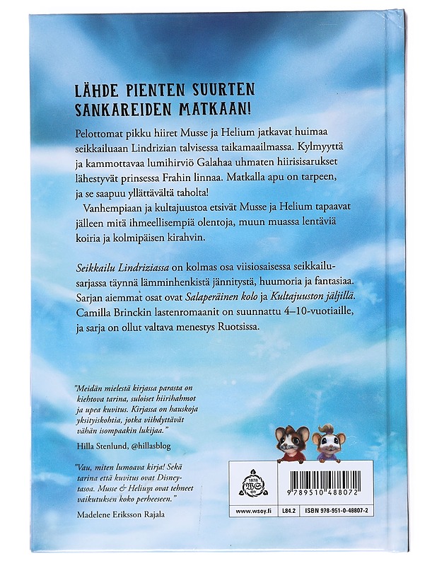 Musse & Helium. Osa 3, Seikkailu Lindriziassa - Brinck, Camilla - Lastenkirjat - 10105527074 - 1