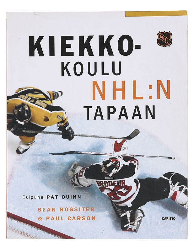 Kiekkokoulu NHL:n tapaan - Rossiter, Sean - Harrastekirjat - 10105527110 - 0
