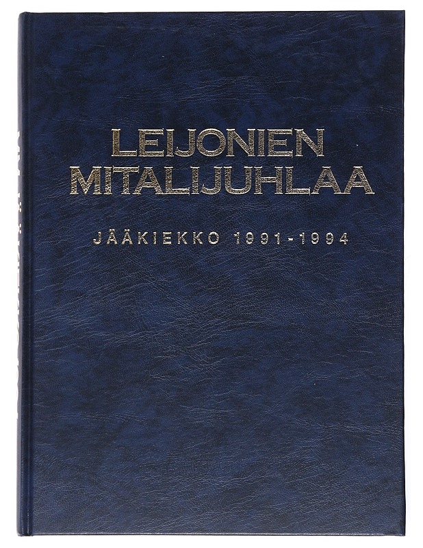Leijonien mitalijuhlaa : jääkiekko 1991-1994 - Liesmäki, Erkki - Harrastekirjat - 10105527138 - 0