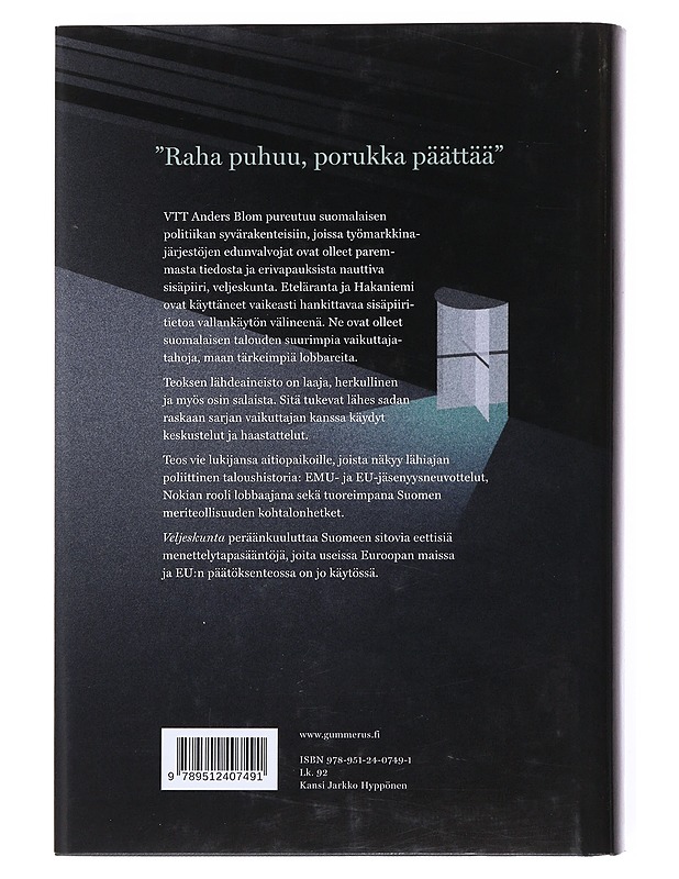Veljeskunta : lobbaus Suomen poliittisessa järjestelmässä - Anders Blom - Tietokirjat ja oppaat - 10105527139 - 1