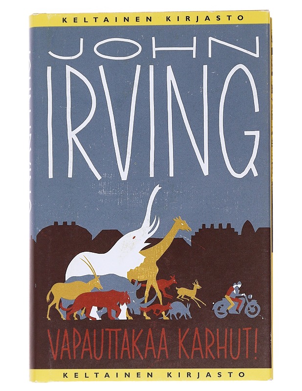 Vapauttakaa karhut! - Irving, John - Elämäkerrat ja muistelmat - 10105527195 - 0