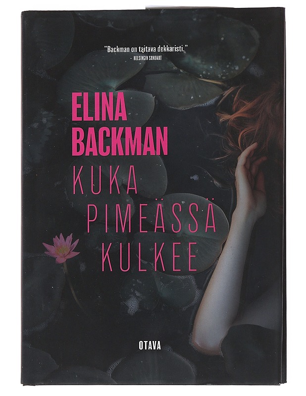 Kuka pimeässä kulkee - Elina Backman - Jännitys ja dekkarit - 10105527191 - 0