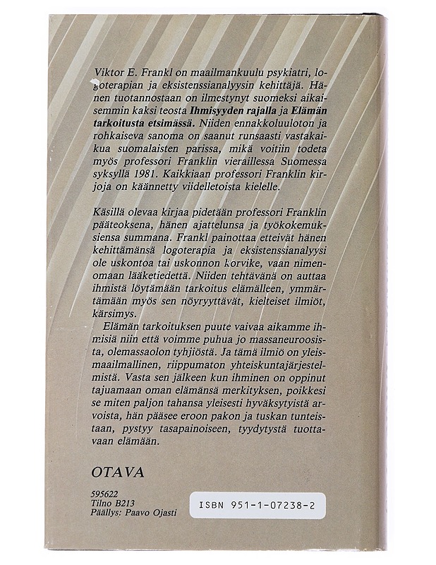 Olemisen tarkoitus - Frankl, Viktor E. - Tietokirjat ja oppaat - 10105527232 - 1