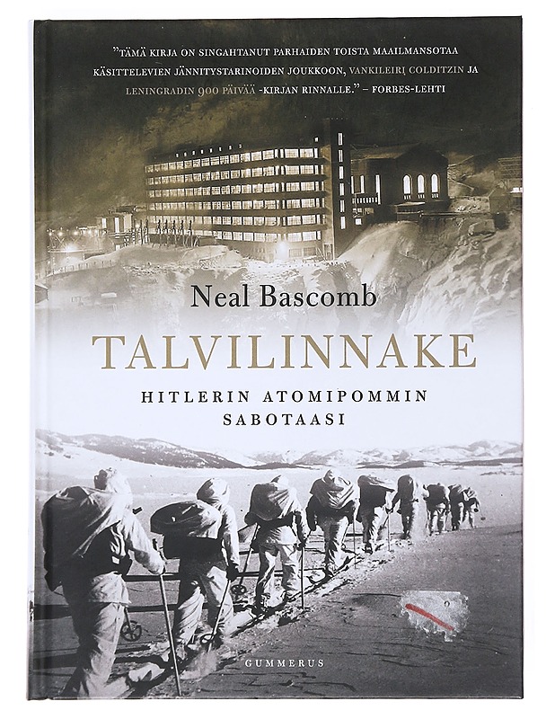 Talvilinnake : Hitlerin atomipommin sabotaasi - Bascomb, Neal - Historiakirjat - 10105527250 - 0