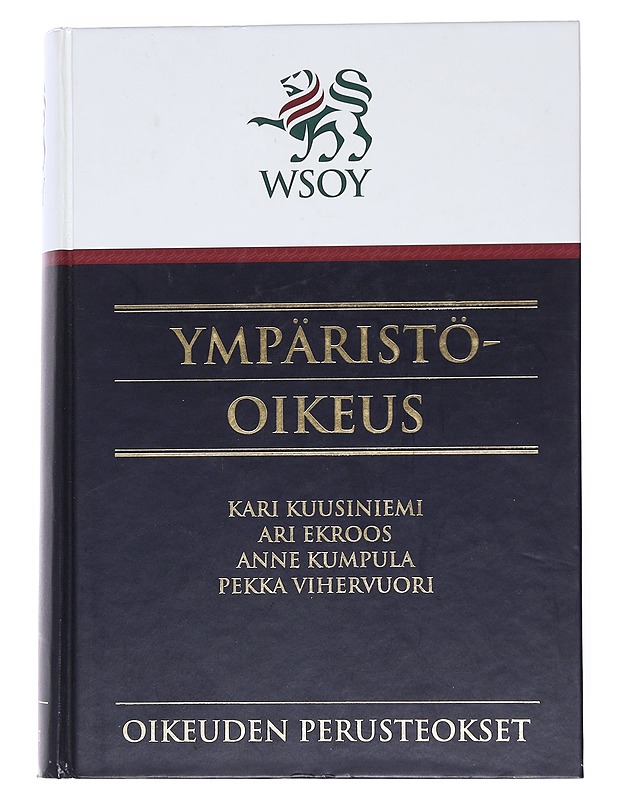 Ympäristöoikeus - Kuusiniemi, Kari - Tietokirjat ja oppaat - 10105527277 - 0