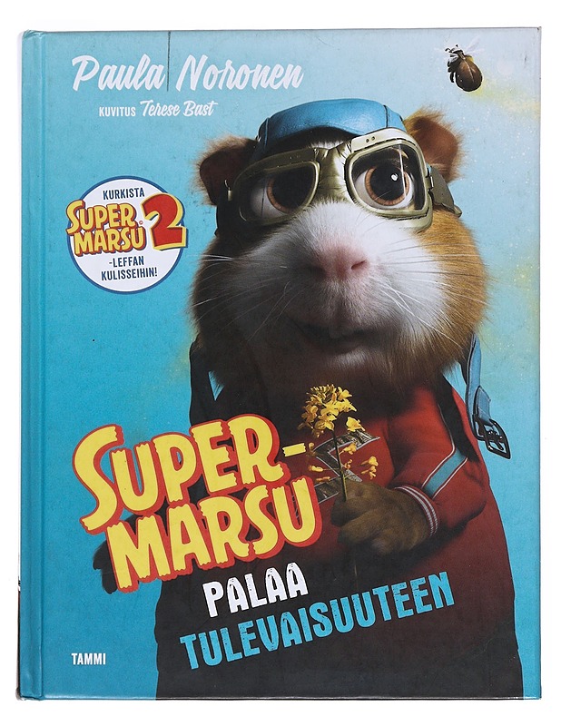 Supermarsu palaa tulevaisuuteen - Noronen, Paula - Lastenkirjat - 10105527281 - 0