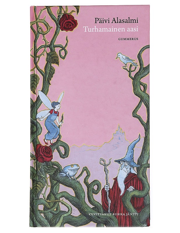 Turhamainen aasi : satuja - Alasalmi, Päivi - Lastenkirjat - 10105527308 - 0