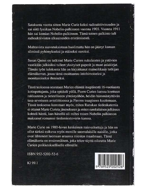 Marie Curie : elämä - Quinn, Susan - Elämäkerrat ja muistelmat - 10105527315 - 1