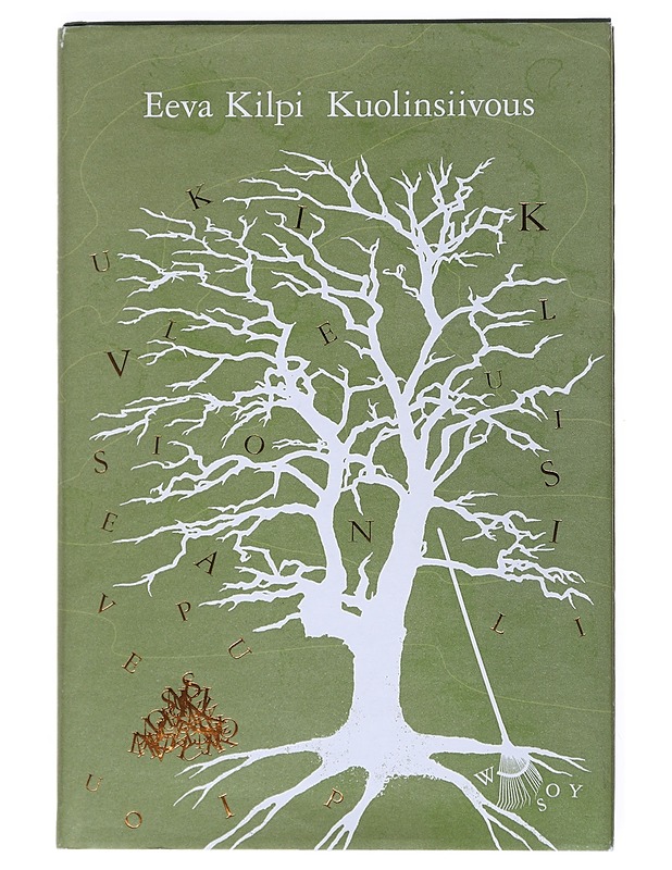 Kuolinsiivous - Eeva Kilpi - Runot ja näytelmät - 10105527330 - 0