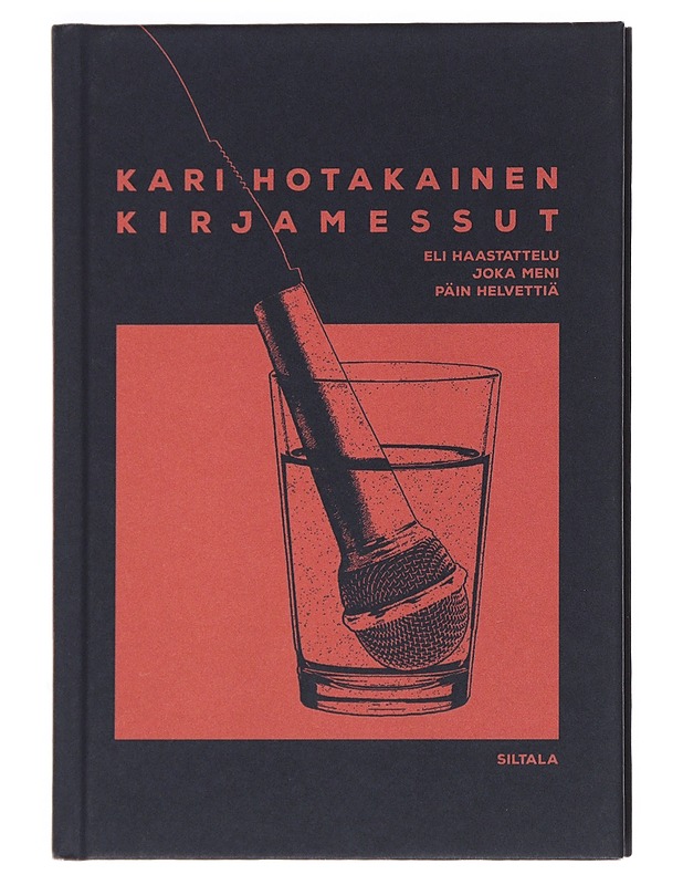 Kirjamessut eli haastattelu joka meni päin helvettiä - Kari Hotakainen - Romaanit ja novellit - 10105527338 - 0