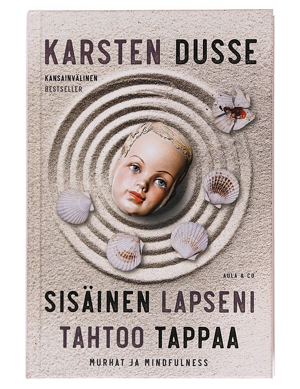 Sisäinen lapseni tahtoo tappaa - Dusse, Karsten - Romaanit ja novellit - 10105527340 - 0