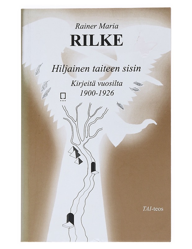 Hiljainen taiteen sisin - Rainer Maria Rilke - Tietokirjat ja oppaat - 10105527392 - 0