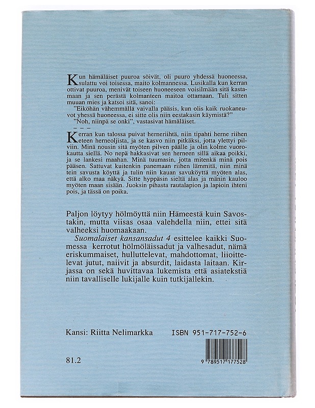 Suomalaiset kansansadut. 4, Hölmöläissadut, valhesadut - Rausmaa, Pirkko-Liisa - Lastenkirjat - 10105527418 - 1