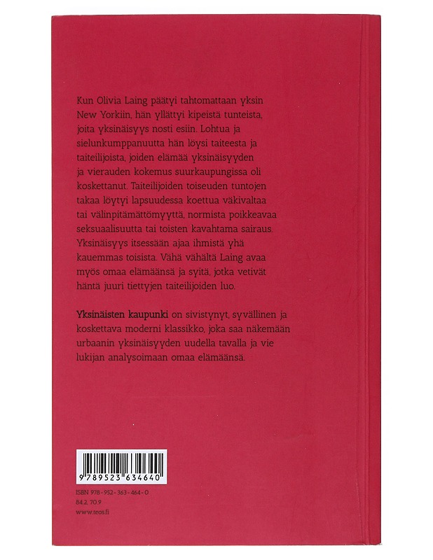 Yksinäisten kaupunki - Laing, Olivia - Elämäkerrat ja muistelmat - 10105527420 - 1