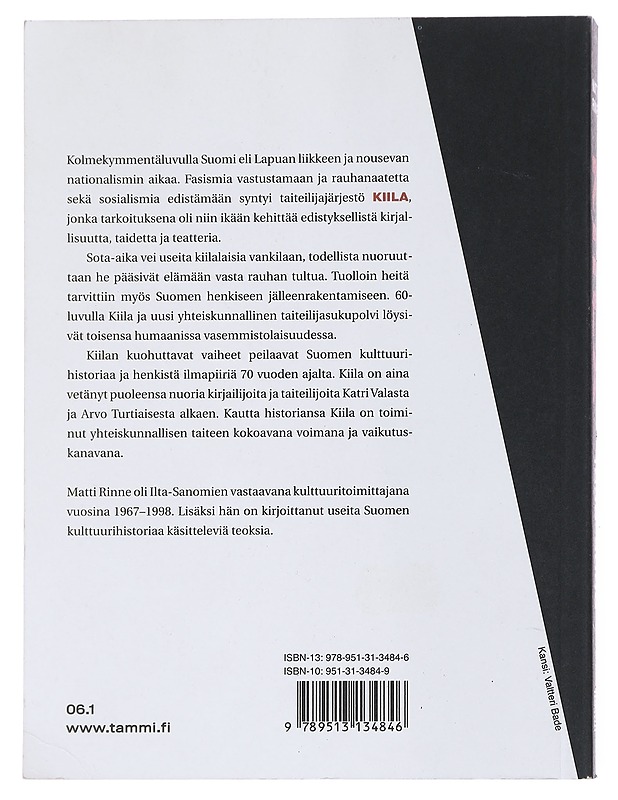 Kiila 1936-2006 taidetta ja taistelua - Rinne, Matti - Tietokirjat ja oppaat - 10105527421 - 1