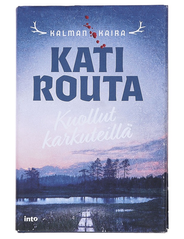 Kuollut karkuteillä - Kati Routa - Jännitys ja dekkarit - 10105527453 - 0