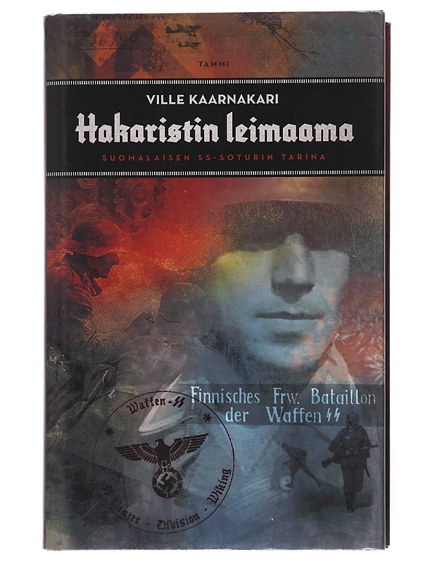Hakaristin leimaama - Ville Kaarnakari - Romaanit ja novellit - 10105527472 - 0