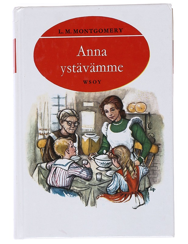Anna ystävämme - Montgomery, Lucy Maud - Nuorten kirjat - 10105527489 - 0