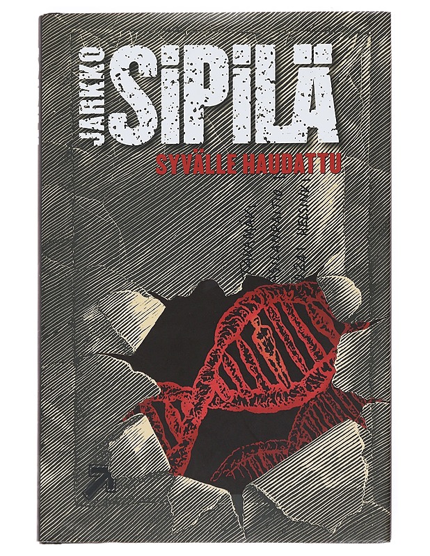 Syvälle haudattu - Jarkko Sipilä - Jännitys ja dekkarit - 10105527495 - 0