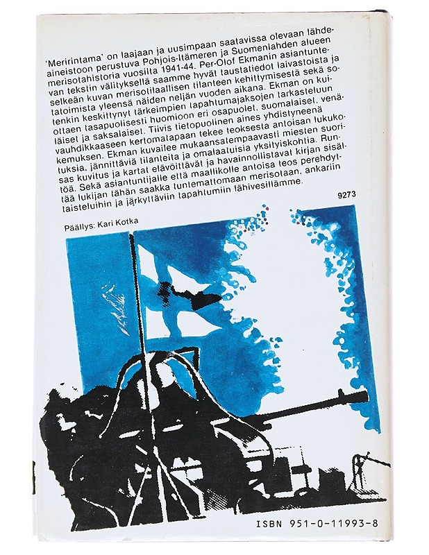 Meririntama : merisotatapahtumat Itämeren pohjoisosassa 1941-1944 - Ekman, Per-Olof - Historiakirjat - 10105527506 - 1