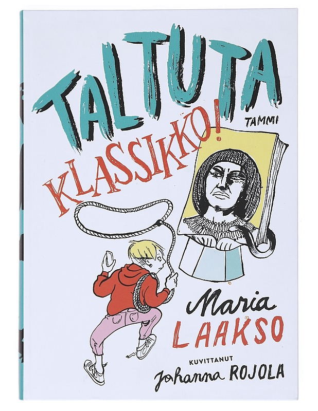 Taltuta klassikko! - Laakso, Maria - Historiakirjat - 10105527522 - 0
