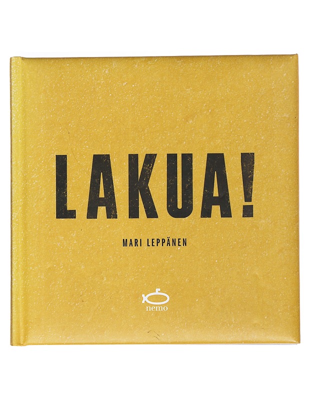 Lakua! - Mari Leppänen - Historiakirjat - 10105527521 - 0