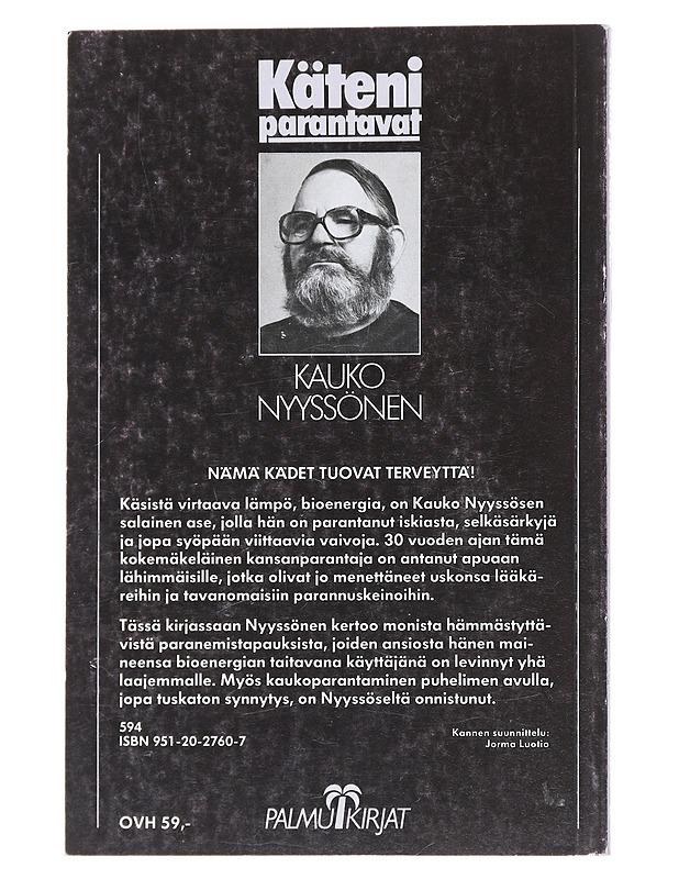 Käteni parantavat - Nyyssönen, Kauko - Tietokirjat ja oppaat - 10105527542 - 1