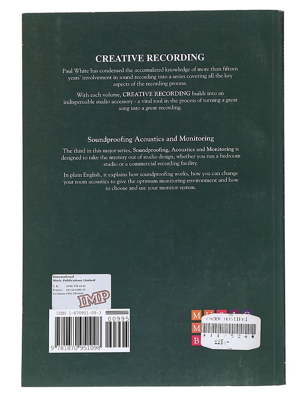 Creative recording. 3, Soundproofing, acoustics and monitoring ; [editor: Paul White] - Paul White - Tietokirjat ja oppaat - 10105527569 - 1