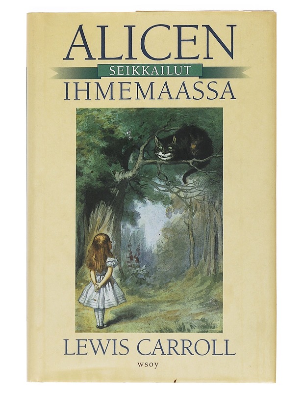 Alicen seikkailut ihmemaassa - Carroll, Lewis - Lastenkirjat - 10105527586 - 0