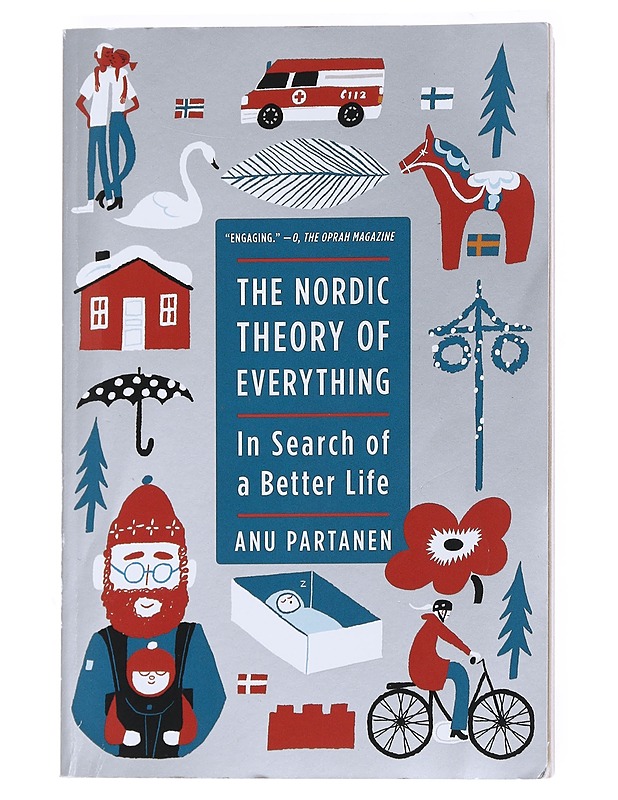 The Nordic theory of everything : in search of a better life - Anu Partanen - Historiakirjat - 10105527588 - 0