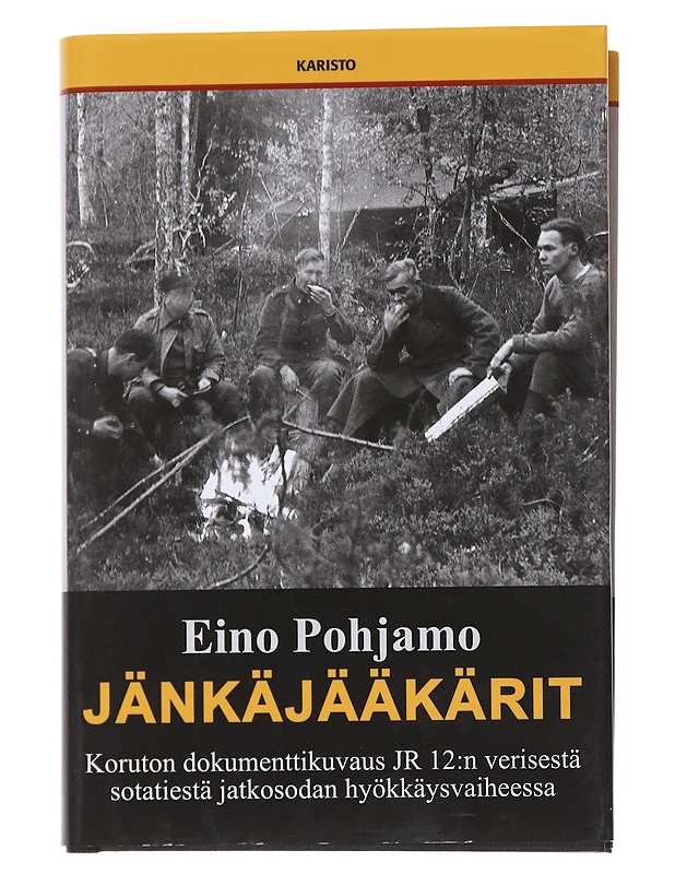 Jänkäjääkärit : JR 12:n taisteluja napapiirillä vuosina 1941-42 - Eino Pohjamo - Historiakirjat - 10105527596 - 0
