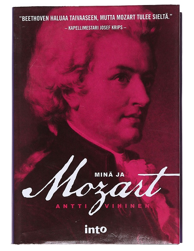 Minä ja Mozart - Antti Vihinen - Tietokirjat ja oppaat - 10105527639 - 0