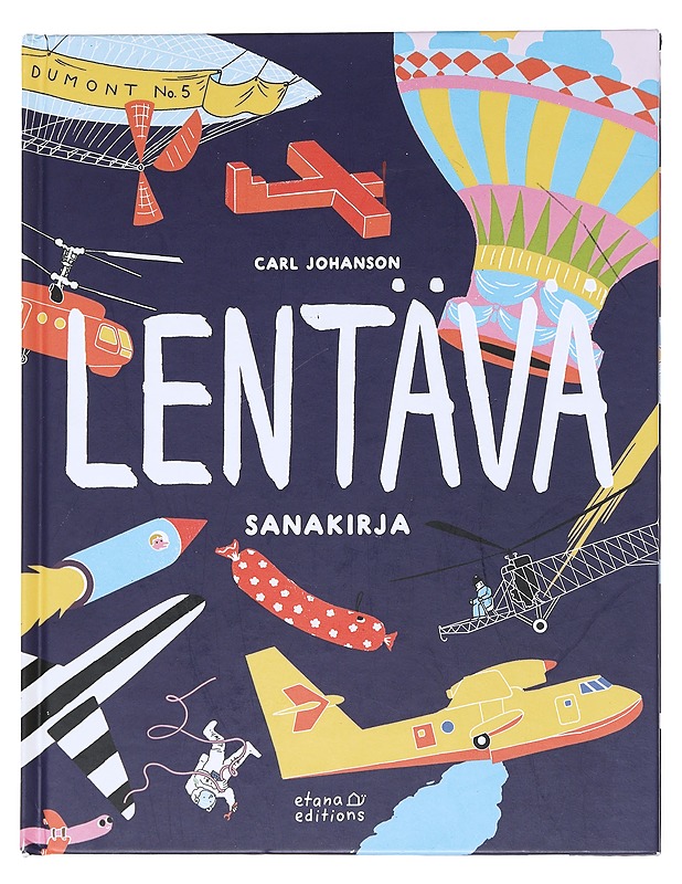Lentävä sanakirja - Johanson, Carl - Lastenkirjat - 10105527640 - 0