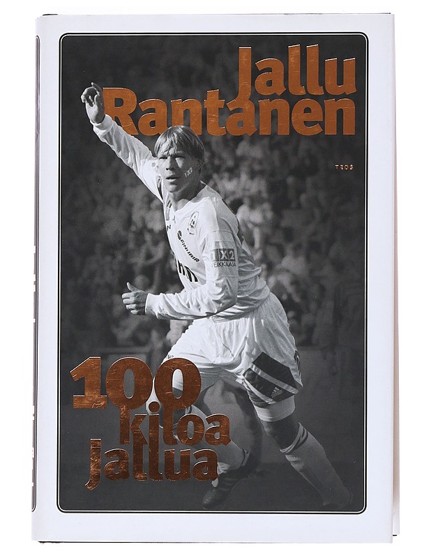 100 kiloa Jallua - Jallu Rantanen - Elämäkerrat ja muistelmat - 10105527641 - 0