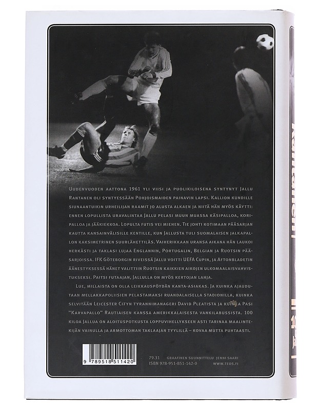 100 kiloa Jallua - Jallu Rantanen - Elämäkerrat ja muistelmat - 10105527641 - 1