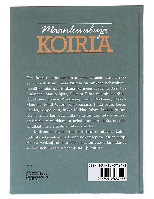 MAANKUULUJA KOIRIA - HELENA VEHKAOJA - Tietokirjat ja oppaat - 10105527647 - 1