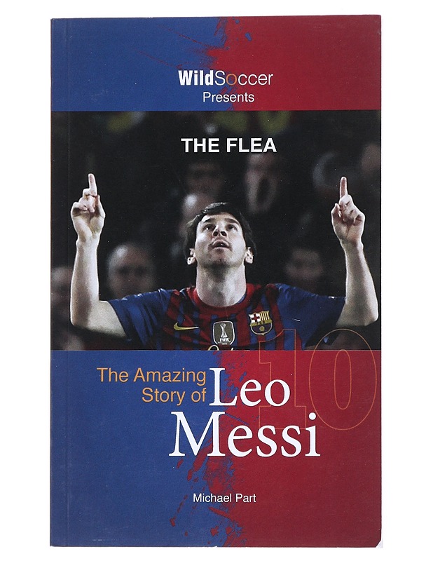 The Amazing Story of Leo Messi - Michael Part - Elämäkerrat ja muistelmat - 10105527658 - 0