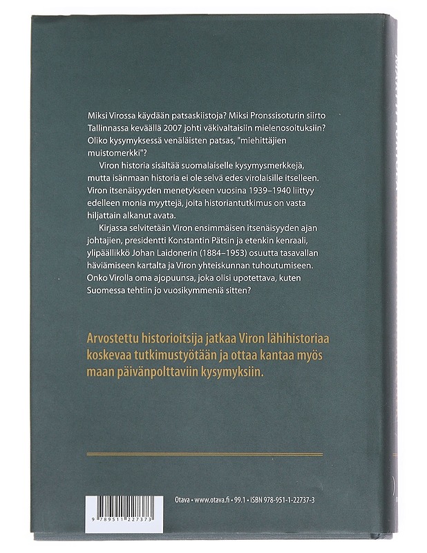 Kenraali Johan Laidoner ja Viron tasavallan tuho 1939-1940 - Martti Turtola - Elämäkerrat ja muistelmat - 10105527678 - 1