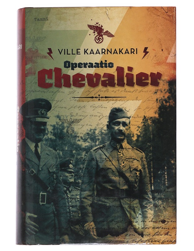 Operaatio Chevalier - Ville Kaarnakari - Romaanit ja novellit - 10105527682 - 0