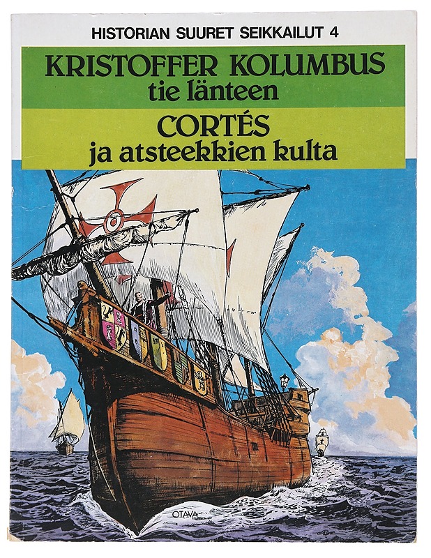 Kristoffer Kolumbus : tie länteen - Buzzelli, Guido ; Lambert, Francois ; Marcello, Carlo ; - Sarjakuvat - 10105527707 - 0
