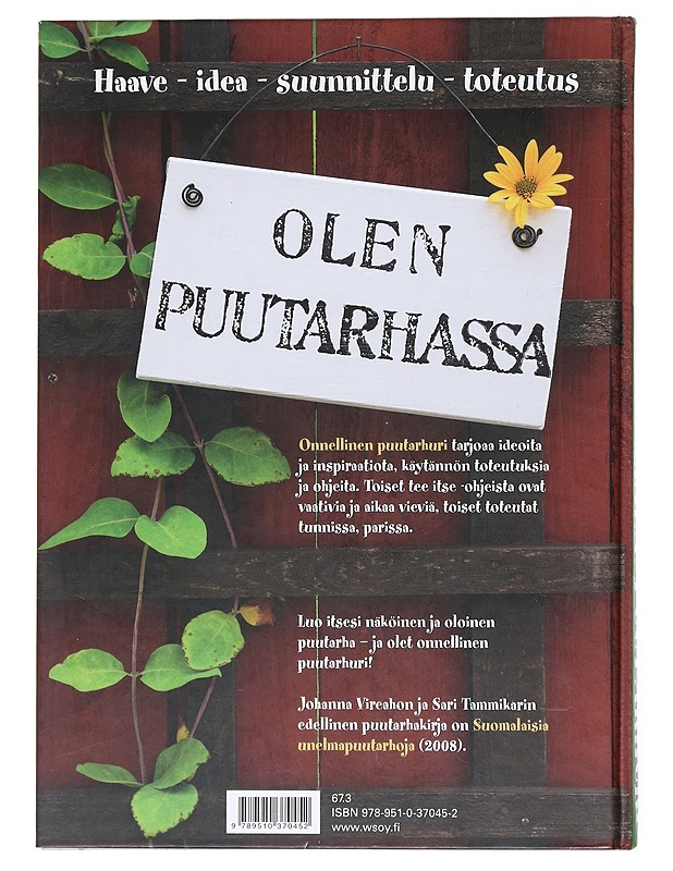 Onnellinen puutarhuri : haaveile, ideoi, toteuta - Vireaho, Johanna - Tietokirjat ja oppaat - 10105527719 - 1
