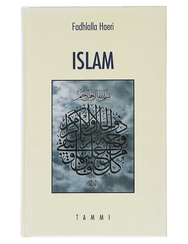 Islam - Haeri, Fadhlalla - Tietokirjat ja oppaat - 10105527724 - 0