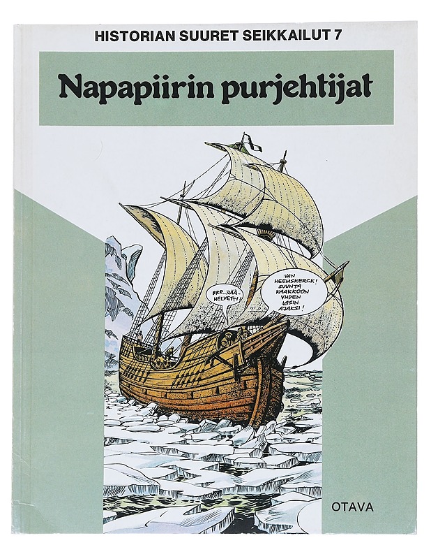 Historian suuret seikkailut. 7, Napapiirin purjehtijat. Pohjoiset meritiet. Willian Dampier, merirosvo ja luonnontieteilijä - Marzal-Canós, Jaime - Sarjakuvat - 10105527728 - 0