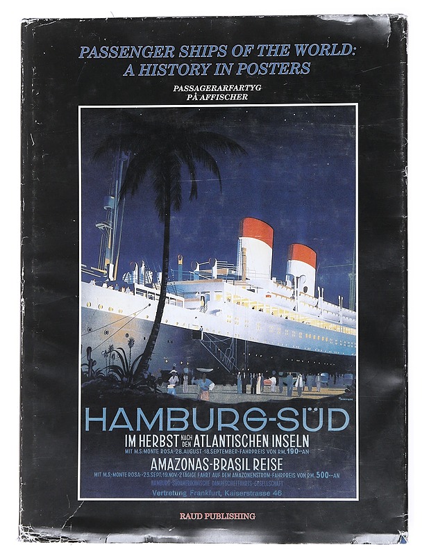 Passenger ships of the world : a history in posters  - Malmberg, Thure - Harrastekirjat - 10105527745 - 0