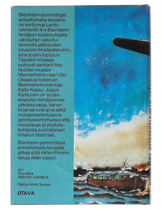 Blenheim-pommittajat armottomalla taivaalla : lentorykmentti 4:n Blenheim-lentäjien vaiheita taistelussa vaikeita lentosäitä, kiivasta ilmatorjuntatulta ja alati väijyviä vihollish - Elämäkerrat ja muistelmat - 10105527746 - 1